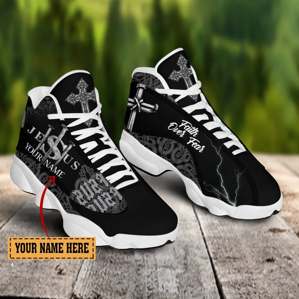 Jesus Faith Over Fear Black Pattern J13 Shoes - Personalized Name Faith Shoes - Jesus Shoes