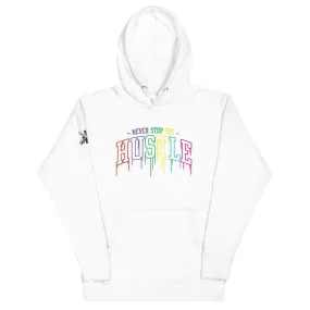 Unisex Never Stop The Hustle Hoodie